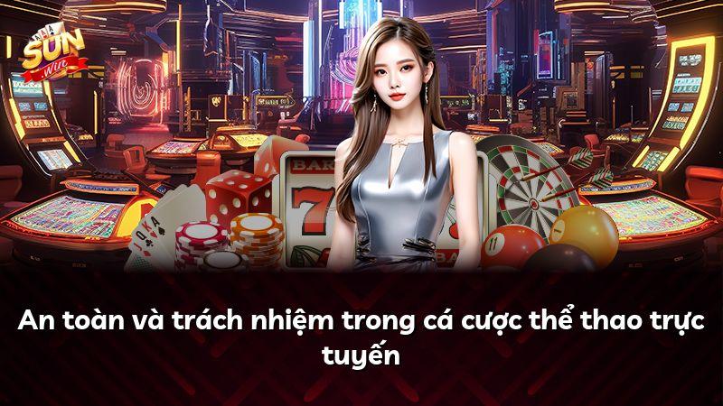 An toàn và trách nhiệm trong cá cược thể thao trực tuyến