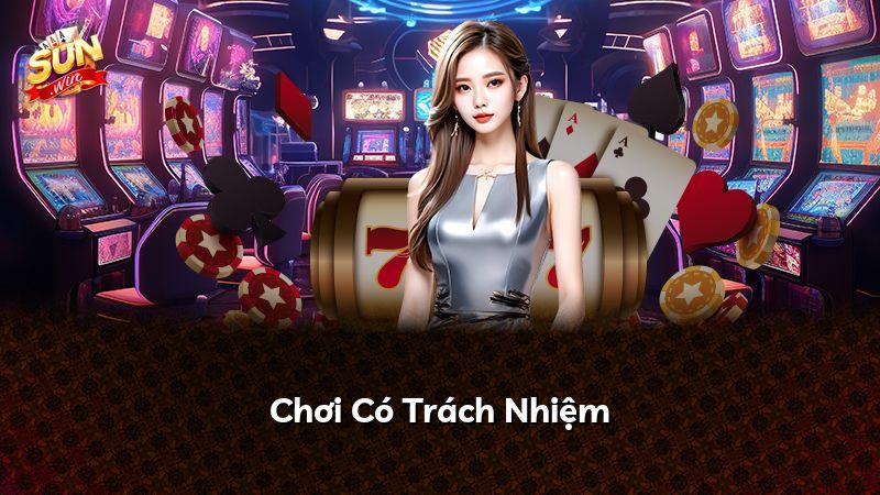 Chơi Có Trách Nhiệm