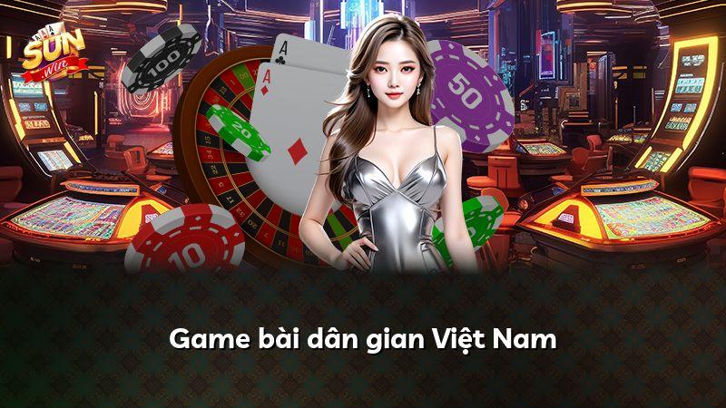 Game bài dân gian Việt Nam