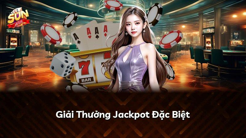 Giải Thưởng Jackpot Đặc Biệt