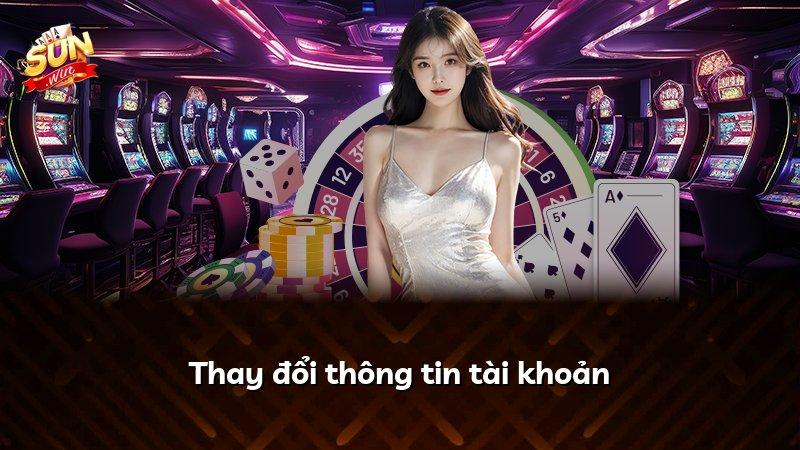 Thay đổi thông tin tài khoản